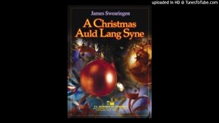 A Christmas Auld Lang Syne James Swearingen