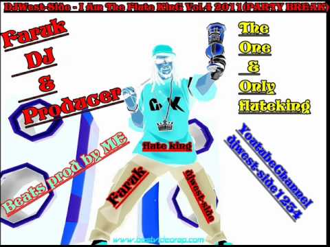 DJWest-Side - I Am The Flute KinG Vol.4 (PARTY BREAK) 2011.wmv