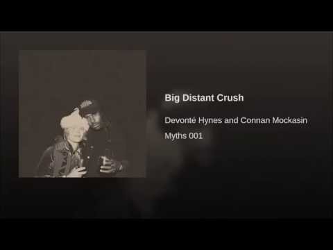 Big Distant Crush