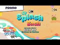 Cartoon Network Asia Splash Bash Promo June 2025