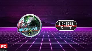 Death Live | Arcade Rail Shooter (PC Gameplay)