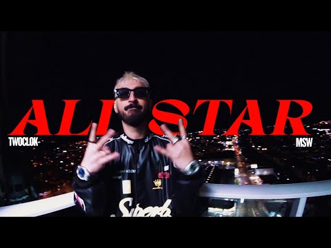 Twoclok & MSW - All Star (Clipe Oficial)