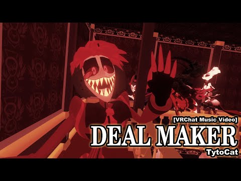 [VRCHAT] [Hazbin Hotel Fan MV] TytoCat ft. Alastor - DEAL MAKER