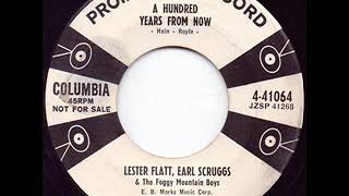 A Hundred Years From Now - Lester Flatt &amp; Earl Scruggs