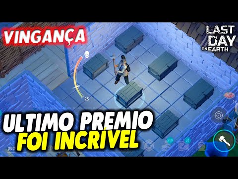 ULTIMO PREMIO FOI INCRÍVEL NA VINGANÇA - Last Day On Earth