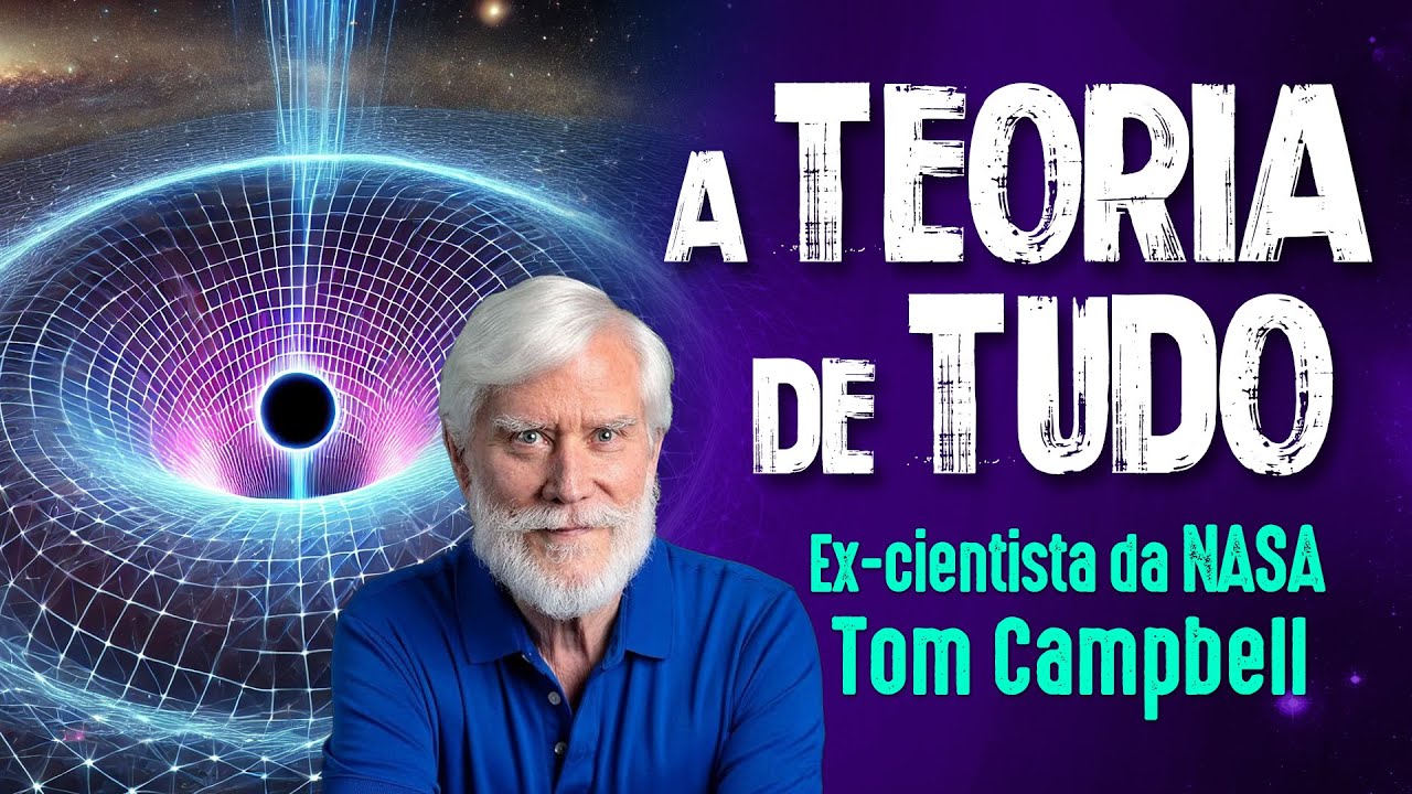 FÍSICA QUÂNTICA e a CONSCIÊNCIA da REALIDADE - Mário Jorge + Tom Campbell