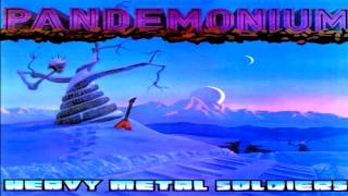 Pandemonium-US - Heavy Metal Soldiers