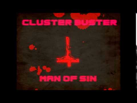 Cluster Buster - Man Of Sin