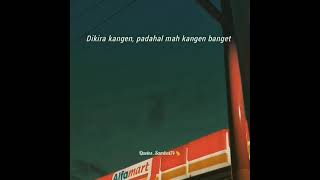 Download lagu Story wa kangen || Quotes story terbaru mp3