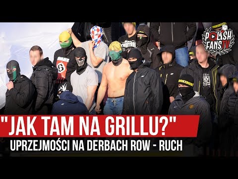 "JAK TAM NA GRILLU?" - uprzejmości na derbach ROW - Ruch [NAPISY] (19.10.2019 r.)