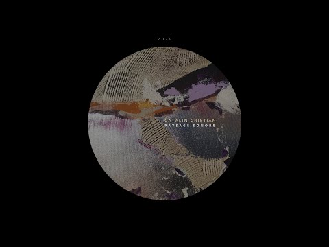 Catalin Cristian - Paysage Sonore