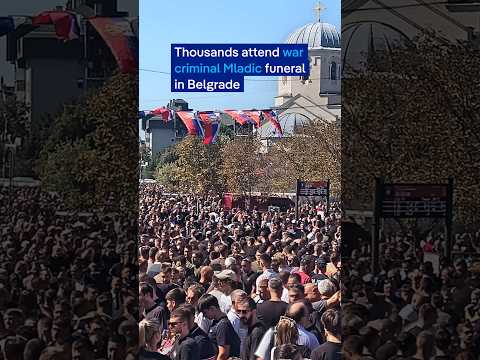 Crowd gathers for war criminal Ratko Mladic's funeral  in Belgrade | DW News