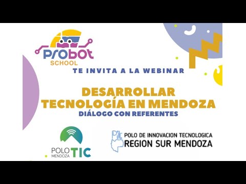 Webinar: Desarrollar Tecnología en Mendoza - Diálogo con Referentes