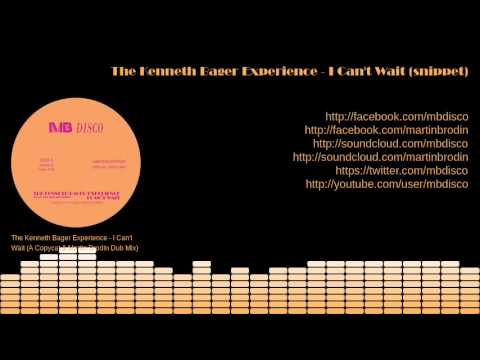 Kenneth Bager Experience - I Can't Wait (A Copycat & Martin Brodin Dub Mix) (snippet)