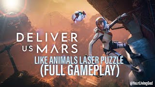 DELIVER US MARS PS5 : LIKE ANIMALS LASER PUZZLE 🤓