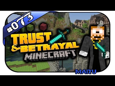 MINECRAFT: TRUST & BETRAYAL, Maru #073 - Verbindung - Attack of the B-Team - Dhalucard