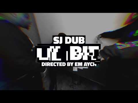 S.J.Dub - "Lil Bit" | Directed By @TheRealEmAych