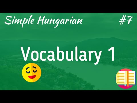Simple Hungarian #7 | Vocabulary 1