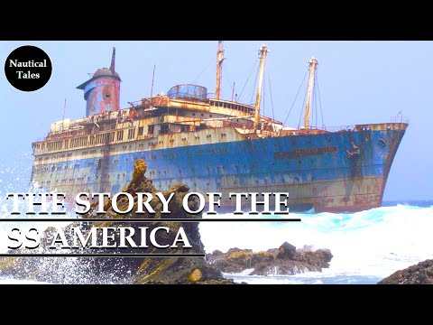 The Fascinating Tale of the SS America | Nautical Tales