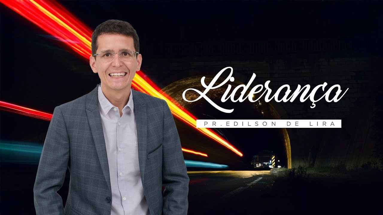 LIDERANÇA | Pr Edilson de Lira | Conferência de Ministros 2015