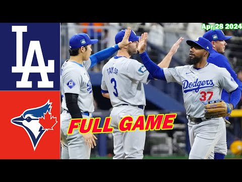 Los Angeles Dodgers vs Toronto Blue Jays [FULL GAME] Apr 28, 2024 - MLB Highlights | MLB Season 2024