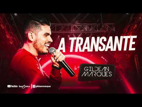 GILDEAN MARQUES - A TRANSANTE/ CD NOVO - SÓ MURRADA 2024
