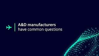 The future of aerospace and defense manufacturing