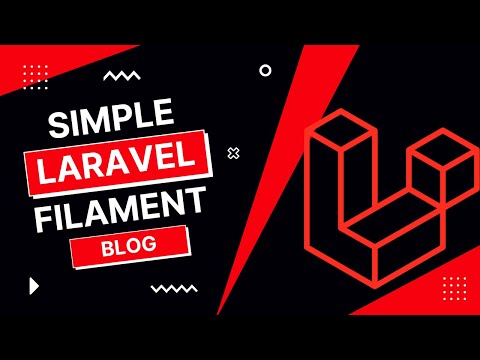 Create Laravel Filament Simple Blog Laravel Filament Tutorial