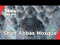 Isfahan S Shah Abbas Mosque A Timeless Masterpiece FULL DOCUMENTARY