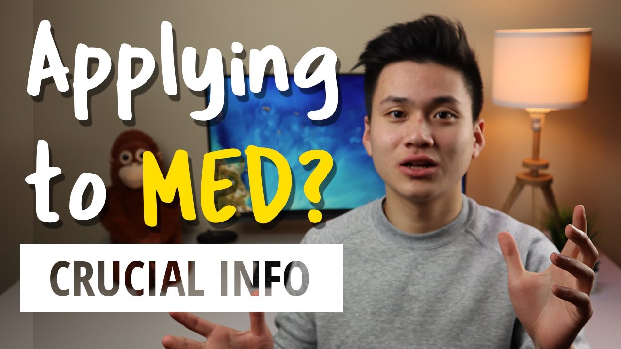Applying to Medicine | Details YOU may have Missed!
