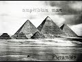 Amphibian Man Pyramids 2016