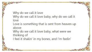 Lisa Stansfield - Why Do We Call It Love Lyrics