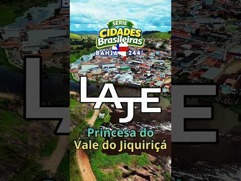 244 Laje, BA: princesa do Vale do Jiquiriçá l
