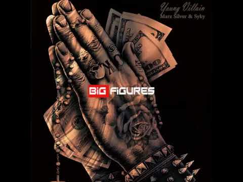 Big Figures- Young Villain ft Marz Silver & Syky (By DJ Frank)