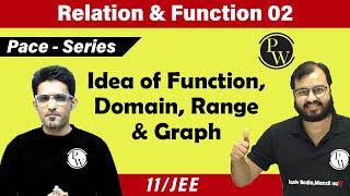 Relation & Function -02 | Idea of function | Domain | Range | Graph | Class 11 | IIT JEE |