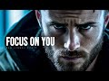 FOCUS ON YOU - Motivational Speech