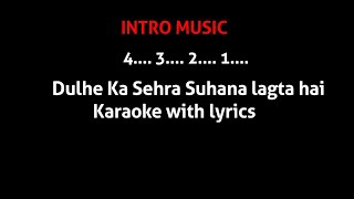 Dulhe Ka Sehra karaoke With lyrics