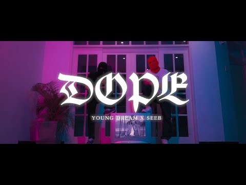 Young Dream - Dope ft. Seeb