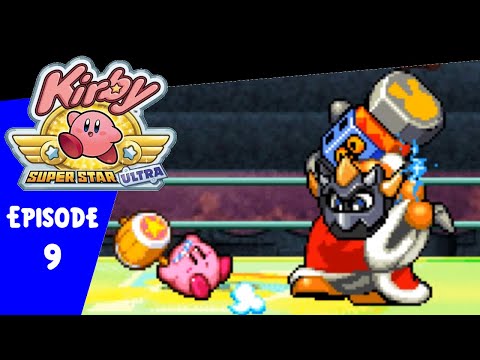 Kirby Super Star Ultra-Episode 9: "Revenge of the King"