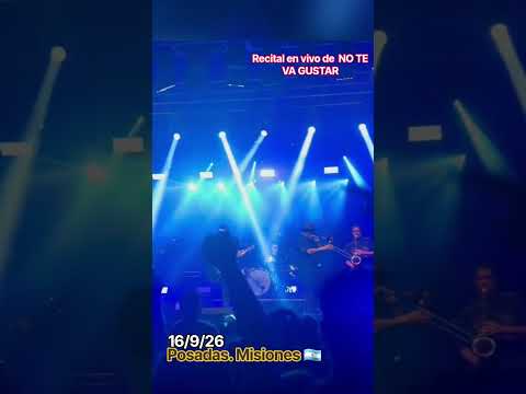 recital en vivo de NO TE VA GUSTAR  en posadas misiones 🇦🇷