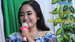 Download lagu REMBULAN  SARINI KUMALASARI  COVER mp3