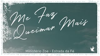 Me Faz Queimar Mais Music Video
