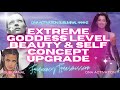 Extreme Goddess Level Beauty Self Concept Upgrade DNA ACTIVATION SUBLIMINAL 444HZ