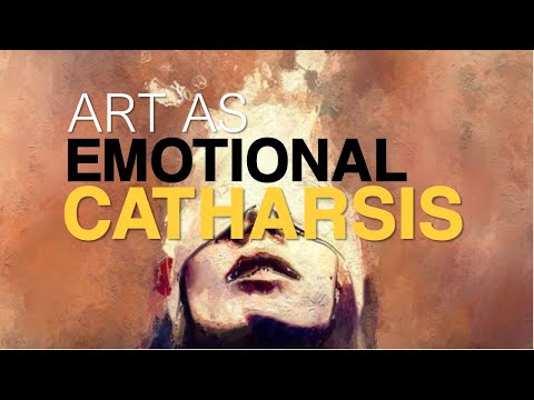 Art as Emotional Catharsis