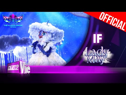 Lady Mây tiếp tục gây sốt khi live If siêu hoàn mỹ | The Masked Singer Vietnam [Live Stage]