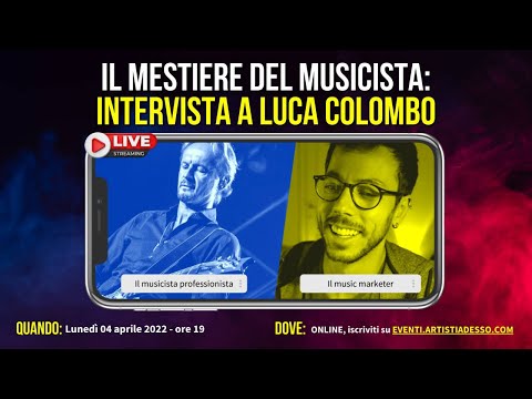 🟡 IL MESTIERE DEL MUSICISTA: INTERVISTA A LUCA COLOMBO