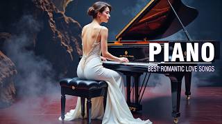 200 Beautiful Relaxing Piano Love Songs Playlist - Best Romantic Instrumental Love Songs Of All Time