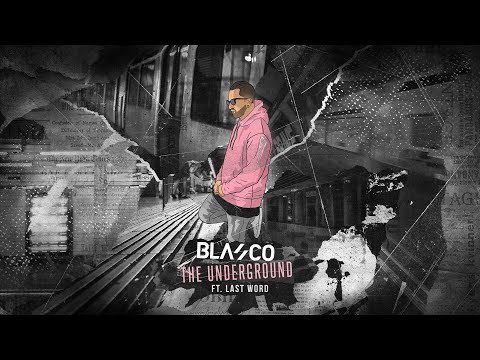 Blasco ft. Last Word - The Underground (Official Audio)