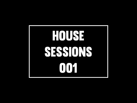 HOUSE SESSIONS 001 | WITH: CLAPTONE, PURPLE DISCO MACHINE, MARK KNIGHT,  ARMAND VAN HELDEN & MORE.