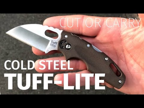 Cut or Carry:  Cold Steel Tuff-Lite Review